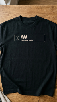 MAA / 5 Missed Calls Notification Tee