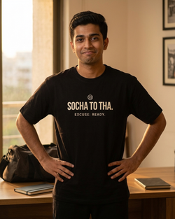 Socha To Tha — Excuse: Ready T-Shirt