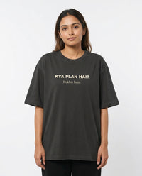 Kya Plan Hai? Dekhte Hain.