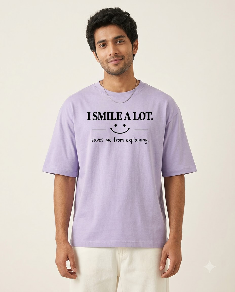 I Smile A Lot. Saves Me From Explaining. T-Shirt