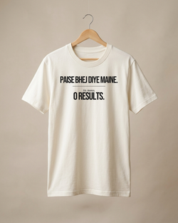 Paise Bhej Diye Maine — 0 Results T-Shirt