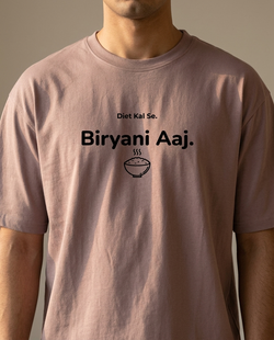 Diet Kal Se. Biryani Aaj.