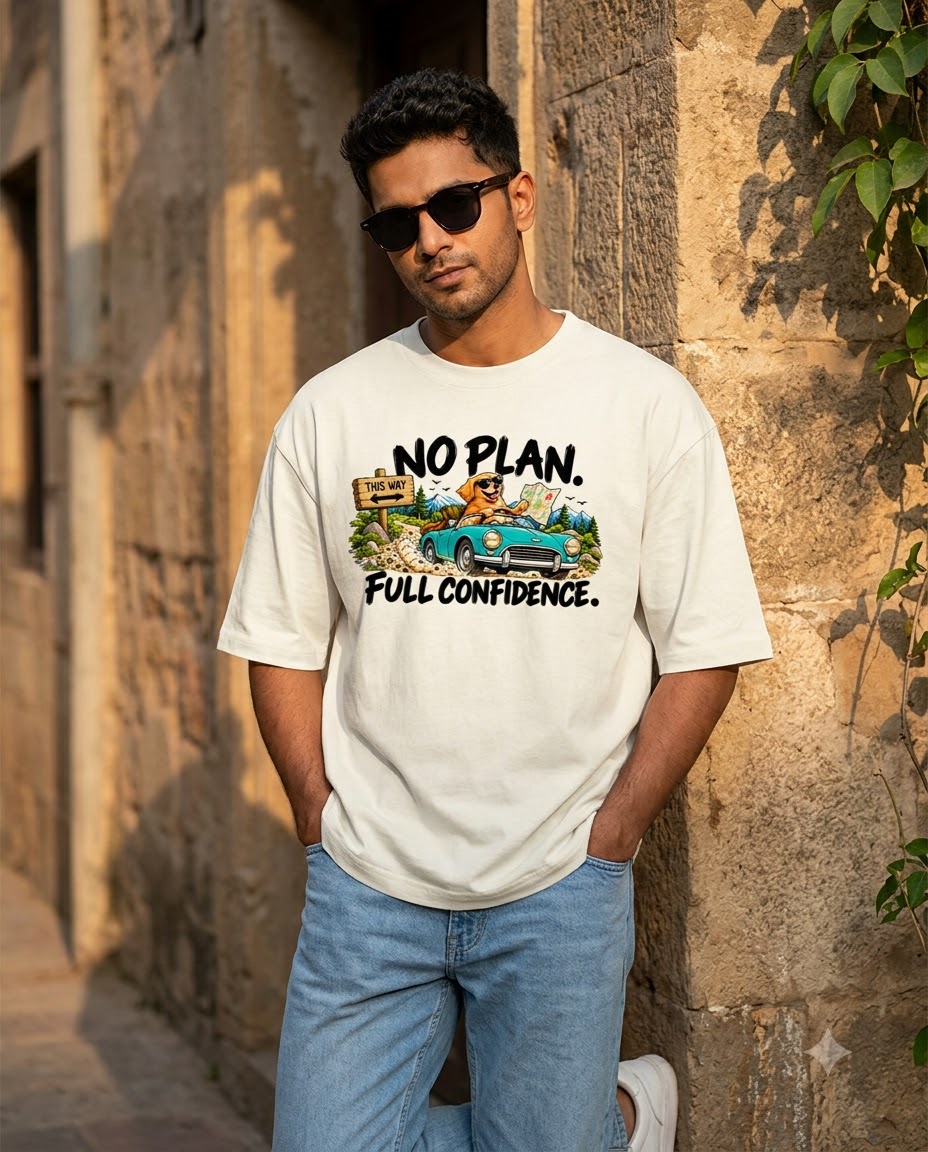 No Plan. Full Confidence. Oversized T-Shirt