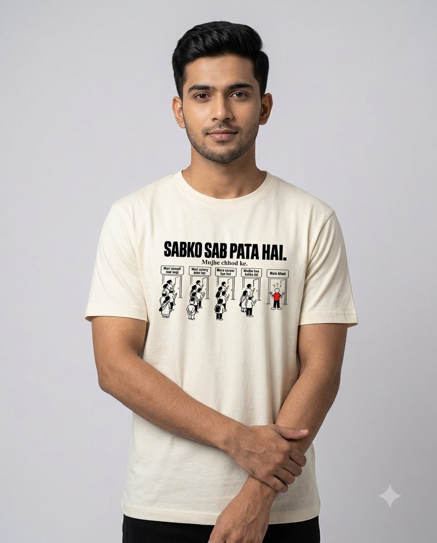 Sabko Sab Pata Hai – Mujhe Chhod Ke | Desi Humor T-Shirt