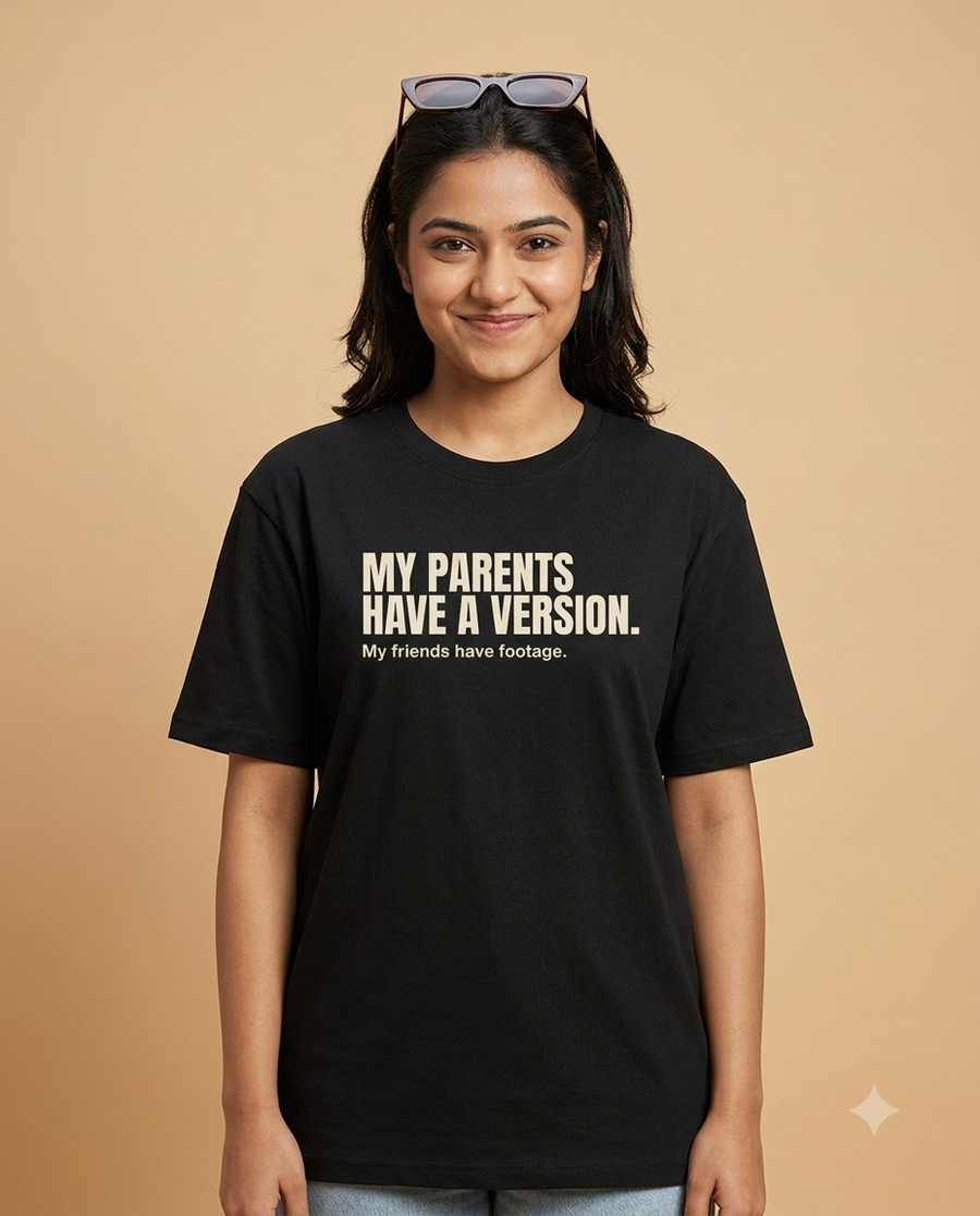 My Parents Have A Version T-Shirt