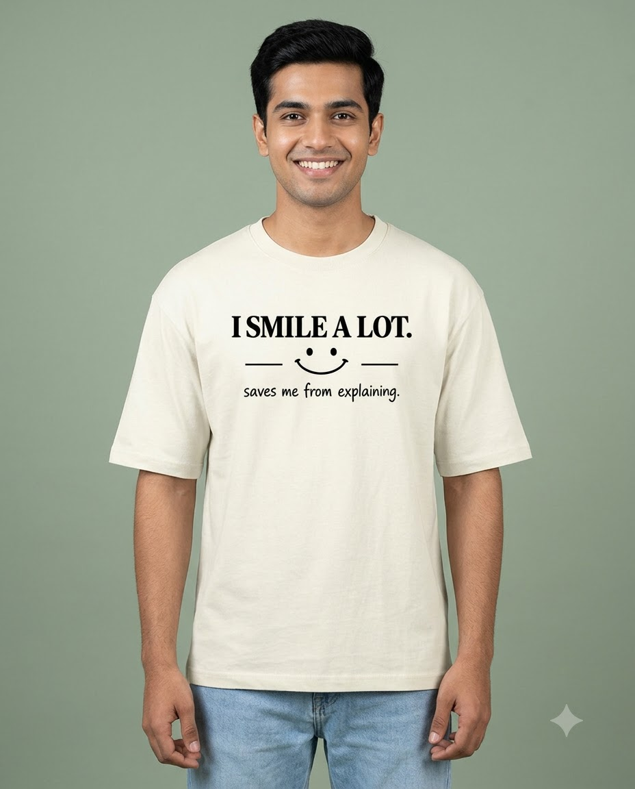 I Smile A Lot. Saves Me From Explaining. T-Shirt