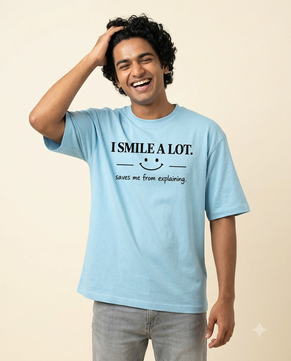I Smile A Lot. Saves Me From Explaining. T-Shirt