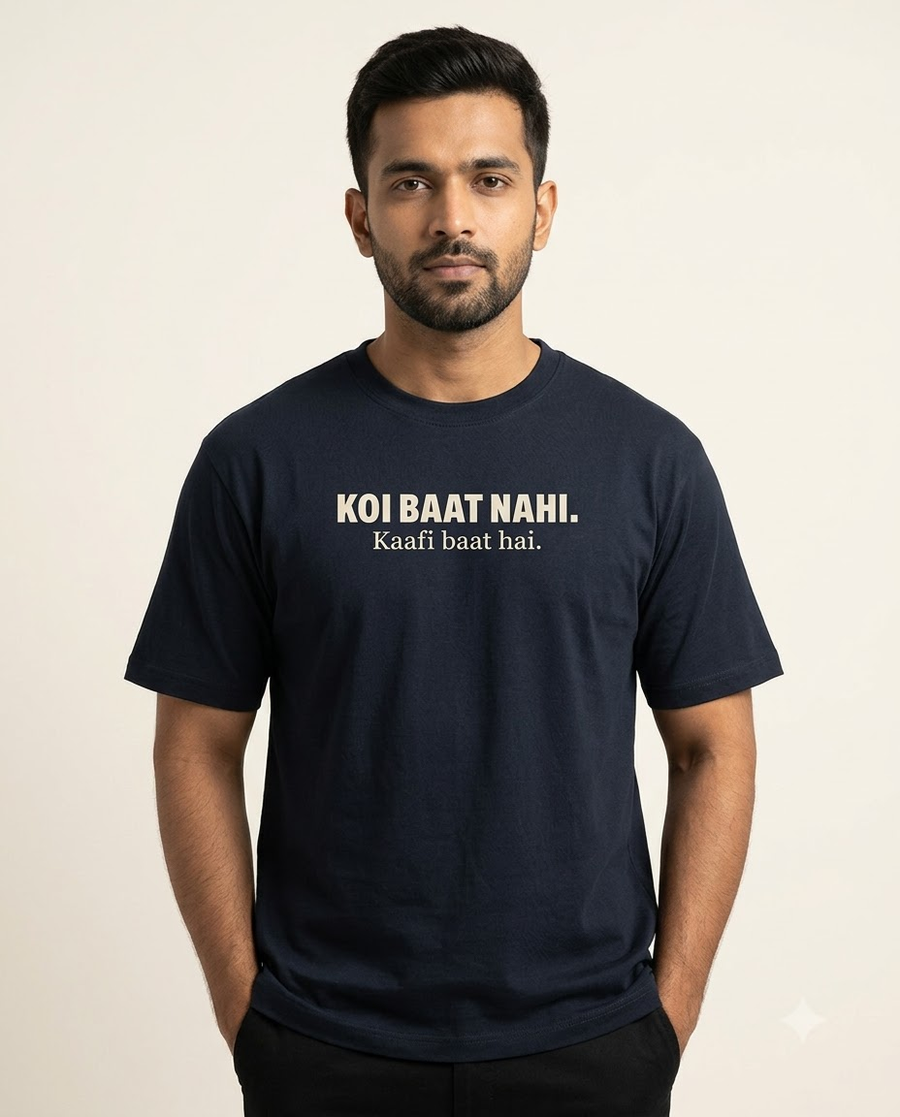 Koi Baat Nahi. Kaafi Baat Hai. | Unisex Regular Fit T-Shirt